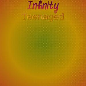 Infinity Teenaged