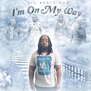 I'm on My Way (Explicit)