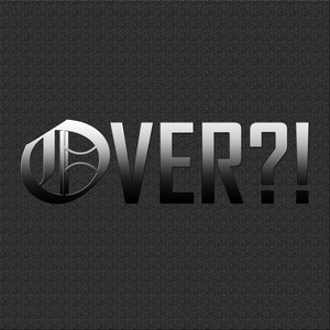 Over?!