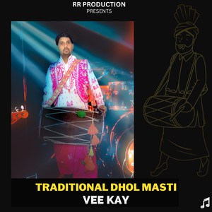 Traditional Dhol Masti