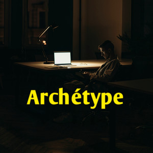 Archétype (Explicit)