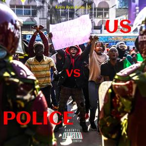 Police vs Us (feat. Ronxx 33) [Explicit]