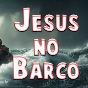 Jesus no Barco