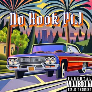 No Hook Pt. 1 (feat. SuperT.33) [Explicit]