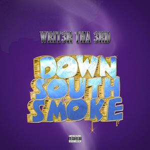 Down South Smoke (Explicit)