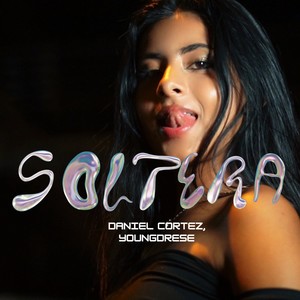 Soltera (Explicit)