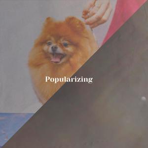 Popularizing