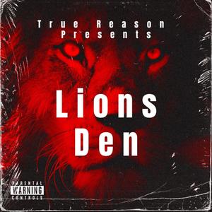 Lions Den (Explicit)