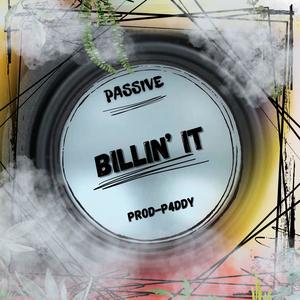 BILLIN' IT (feat. P4DDY) (Explicit)
