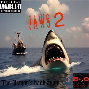 Jaws 2 (Explicit)