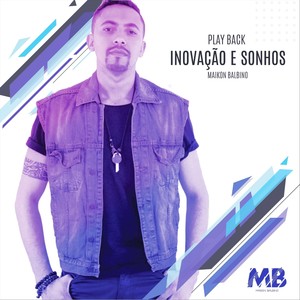 Playback - Inovação + Sonhos