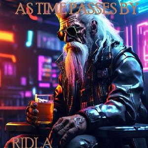 Ridla - As Time Passes By