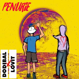 Pénurie (feat. LOVIT) [Explicit]