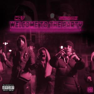 Welcome To The Party (Explicit)