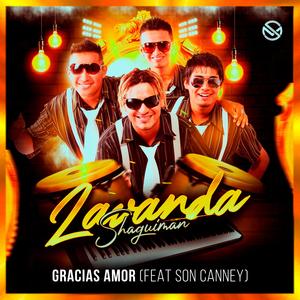 Shaguiman - GRACIAS AMOR (feat. Son Canney)