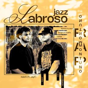 Sabroso Jazz (feat. Jay F) (Explicit)