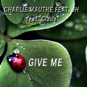Give Me (feat. JH & Claus) (Extended Electro Club Mix)