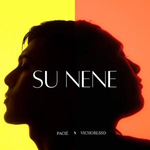 SU NENE (feat. VichoBlssd) (Explicit)