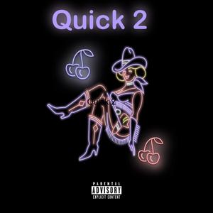 Quick 2 (Explicit)