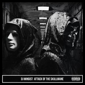 Attack of the Skullmane (Explicit)