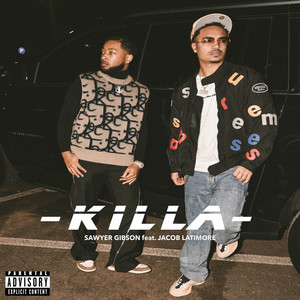 Killa (Explicit)