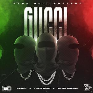 Gucci (feat. Young Gucci & Vjob Morgan) [Explicit]