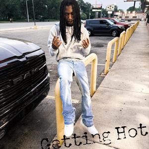 Getting Hot (Explicit)