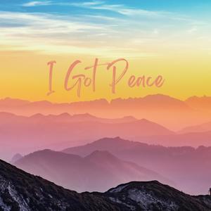 I Got Peace