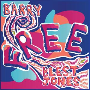 Free(feat. Blest Jones) (Explicit)