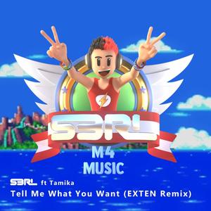 Tell Me What You Want (Exten Remix)