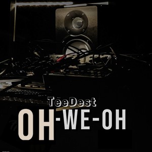 Oh We Oh (Freestyle)