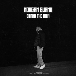 Stand the Rain (Explicit)