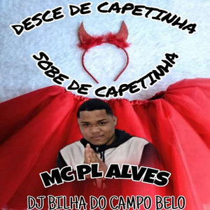 DESCE E SOBE CAPETINHA NO CARNAVAL (Explicit)