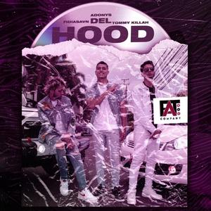 Del hood (feat. Tommy killah & Fidiasavn)