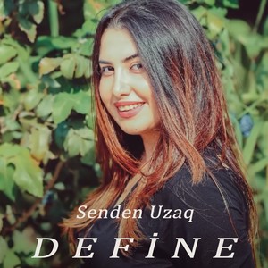 Senden Uzaq