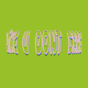 Coffintexts - Like U Dont Care