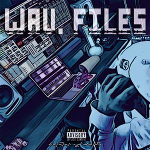 Wav. Files (Explicit)