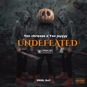 undefeated(feat. ysn jayyyy) (Explicit)