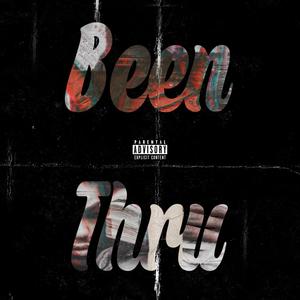 Been Thru(feat. OBC Mecos) (Explicit)