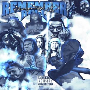 Remember Rell (Explicit)