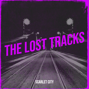 The Lost Tracks (Explicit)