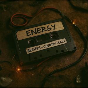 Energy (feat. CountryBoyRaf & Lala Grey)