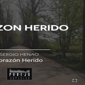 CORAZON HERIDO (feat. SERGIOHENAO.POPULAR) (Explicit)