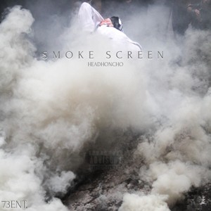 Smoke Screen (Explicit)