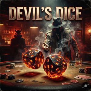 Devil's Dice (Explicit)