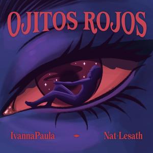 Ojitos rojos (feat. Nat - Lesath)