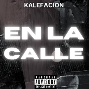 En la calle (Explicit)