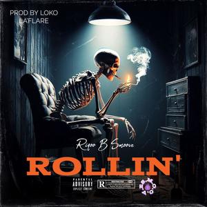 Rollin' (Explicit)