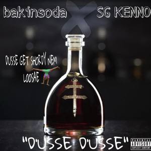 Dusse Dusse (Explicit)