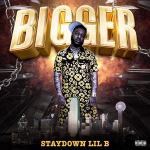 BIGGER (Explicit)